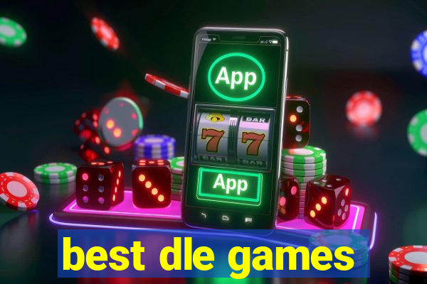 best dle games